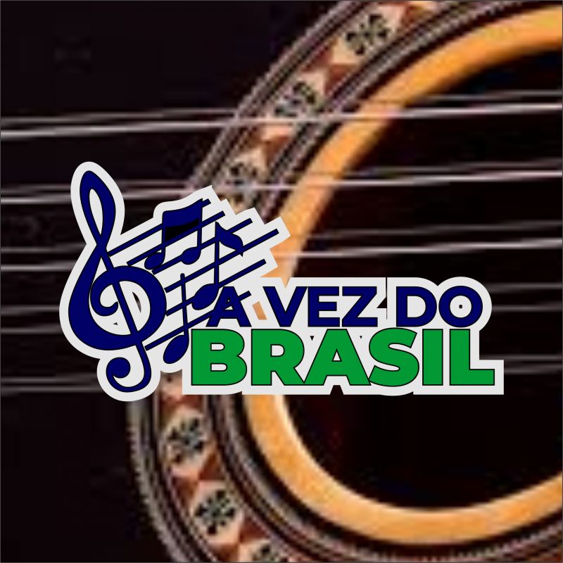 A VEZ DO BRASIL