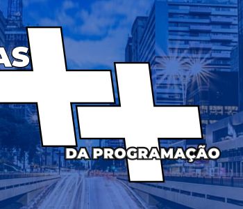 AS MAIS MAIS DA PROGRAMAÇÃO CIDADEFM98