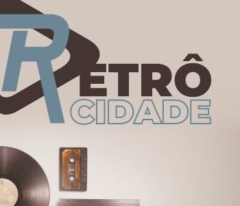 RETRÔ_CIDADE
